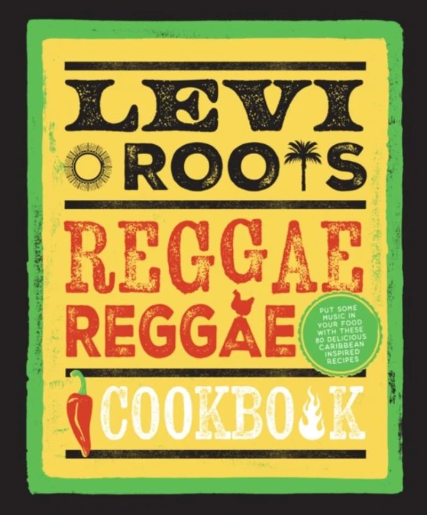 Levi Roots¿ Reggae Reggae Cookbook – boek cover
