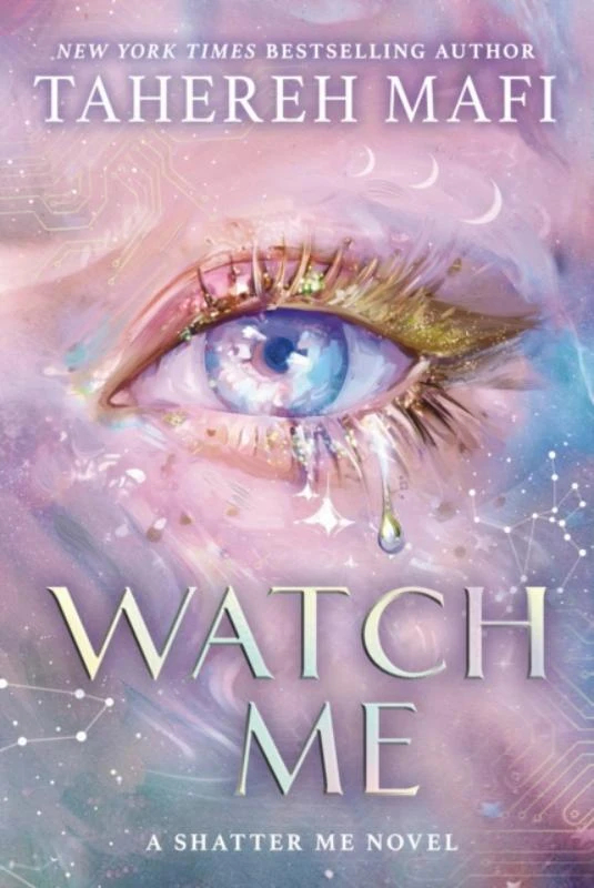 Watch Me – Tahereh Mafi – boek cover