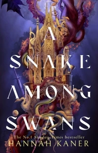 A Snake Among Swans – Hannah Kaner – boek cover