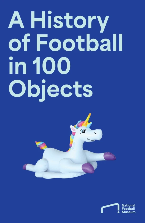 The Story of Football in 100 Objects – National Football National Football Museum – boek cover