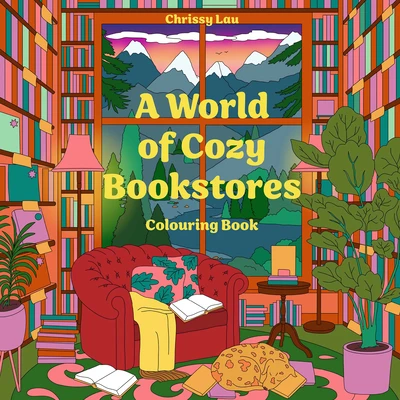 A World of Cozy Bookstores – Chrissy Lau – boek cover
