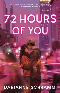 72 Hours Of You – Darianne Schramm – boek cover