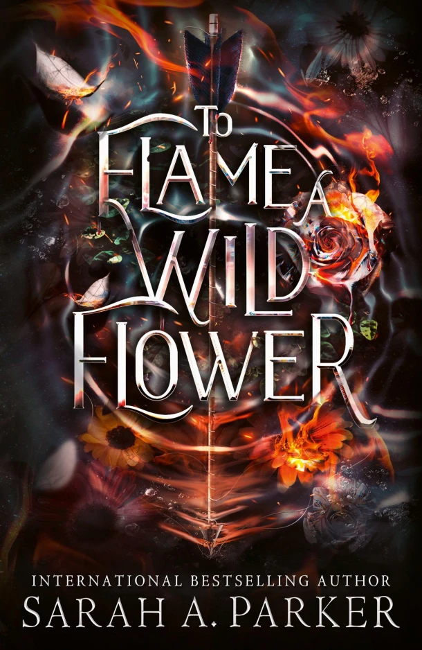 To Flame a Wild Flower – Sarah A. Parker – boek cover