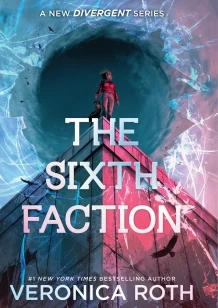 The Sixth Faction – Veronica Roth – boek cover