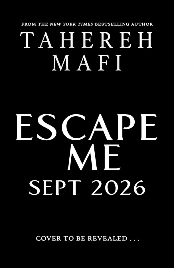 Escape Me – Tahereh Mafi – boek cover