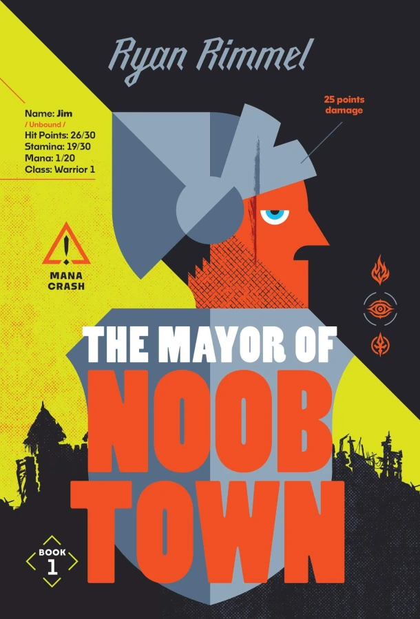 The Mayor of Noobtown – Ryan Rimmel – boek cover