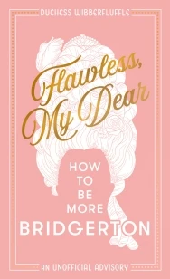 Flawless, My Dear – Duchess Wibberfluffle – boek cover