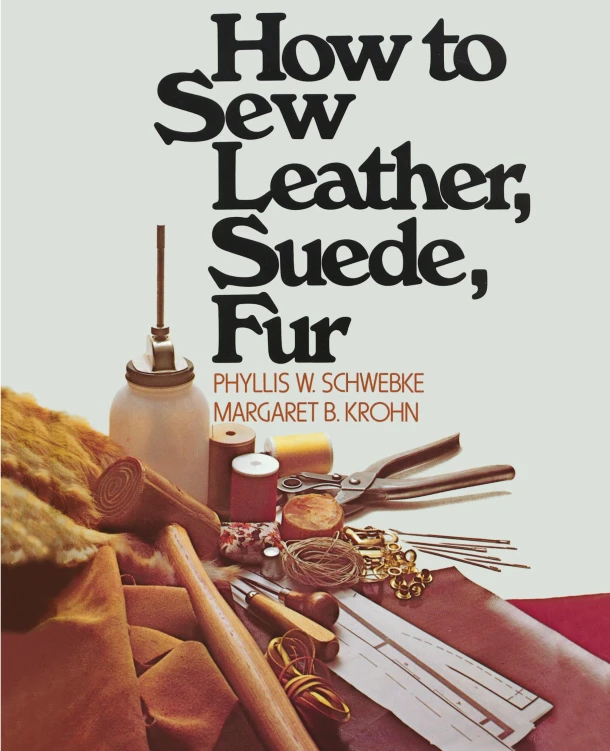 How to Sew Leather, Suede, Fur – Phyllis W. Schwebke – boek cover