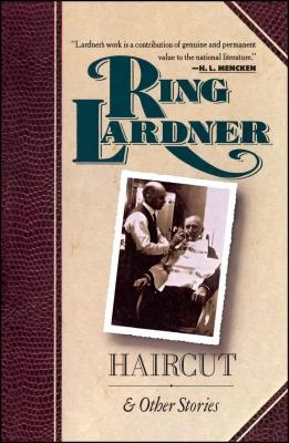 "Haircut" and Other Stories – Ring Lardner – boek cover