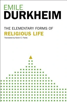 Elementary Forms Of The Religious Life – Emile Durkheim – boek cover