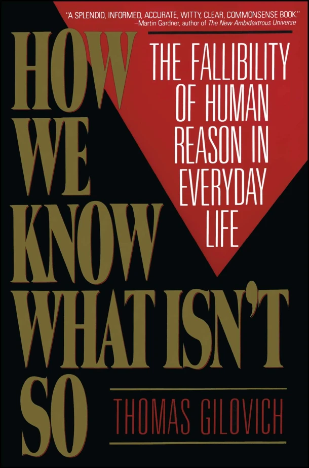How We Know What Isn't So – Thomas Gilovich – boek cover