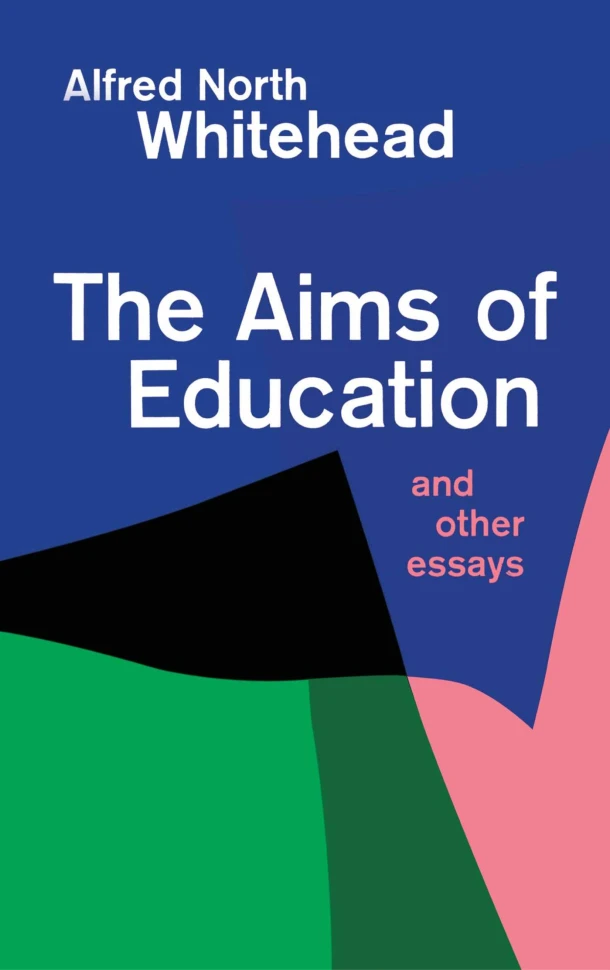 Aims of Education – Alfred North Whitehead – boek cover