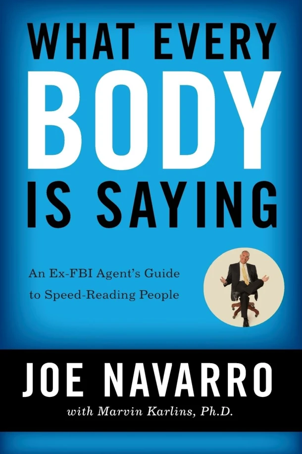 What Every Body Is Saying – Joe Navarro – boek cover