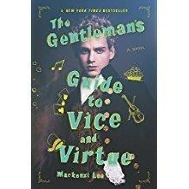 The Gentleman's Guide to Vice and Virtue – Mackenzi Lee – boek cover