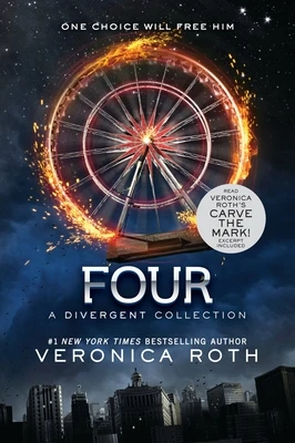Four: A Divergent Collection – Veronica Roth – boek cover