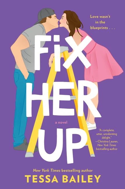 Fix Her Up – Tessa Bailey – boek cover