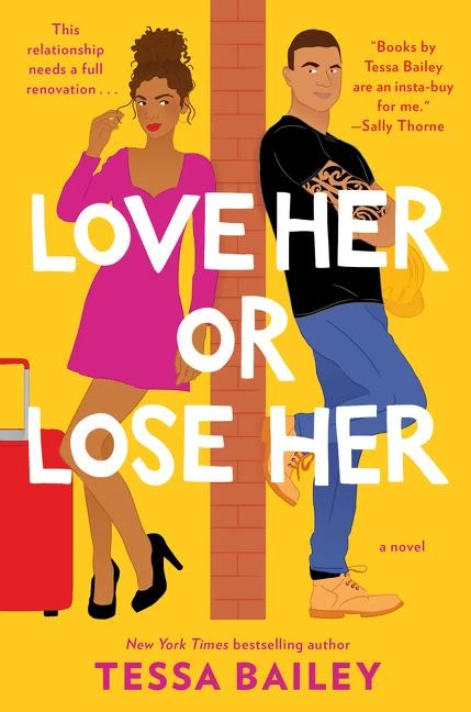 Love Her or Lose Her – Tessa Bailey – boek cover