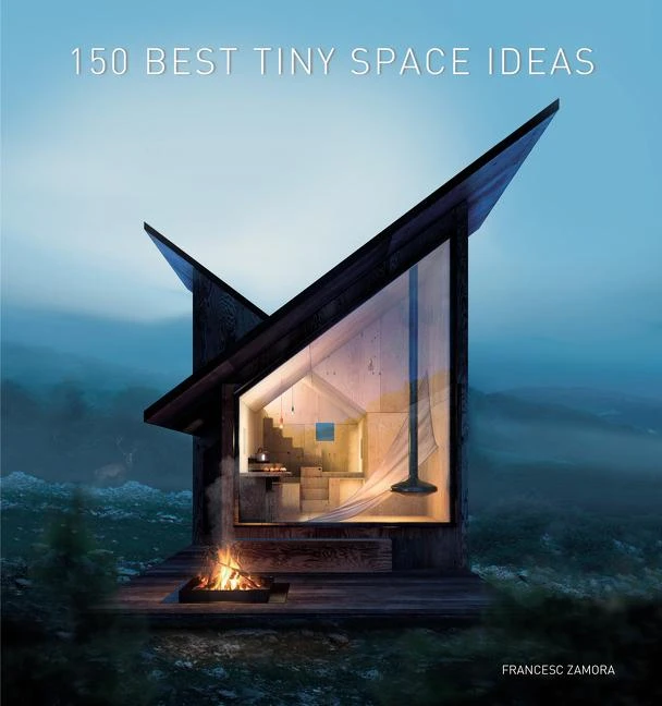 150 Best Tiny Space Ideas – Francesc Zamora – boek cover