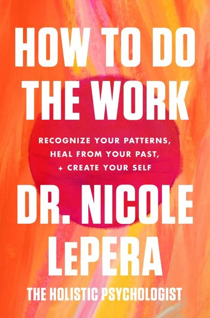 How to Do the Work – Dr. Nicole LePera – boek cover