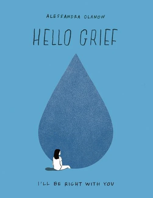 Hello Grief – Alessandra Olanow – boek cover