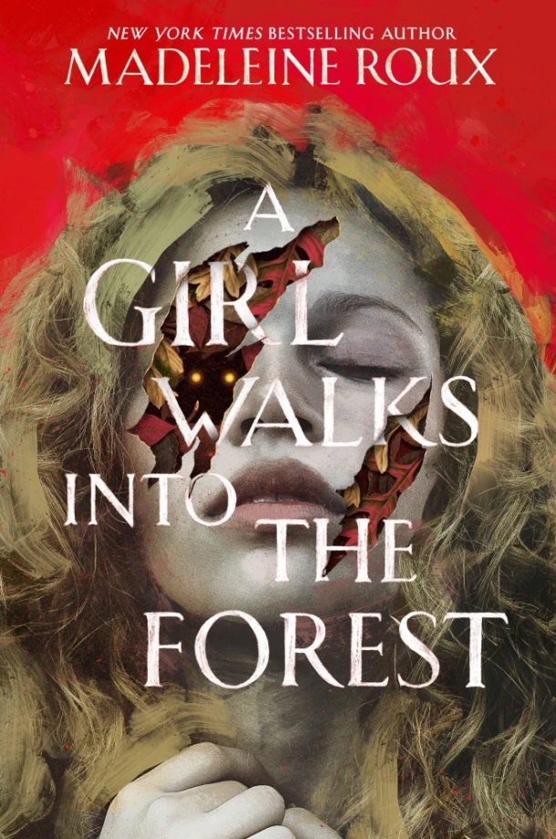 A Girl Walks into the Forest – Madeleine Roux – boek cover