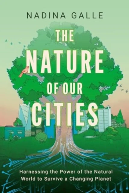 The Nature of Our Cities – Nadina Galle – boek cover