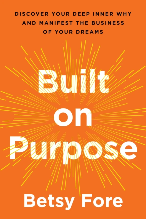 Built on Purpose – Betsy Fore – boek cover