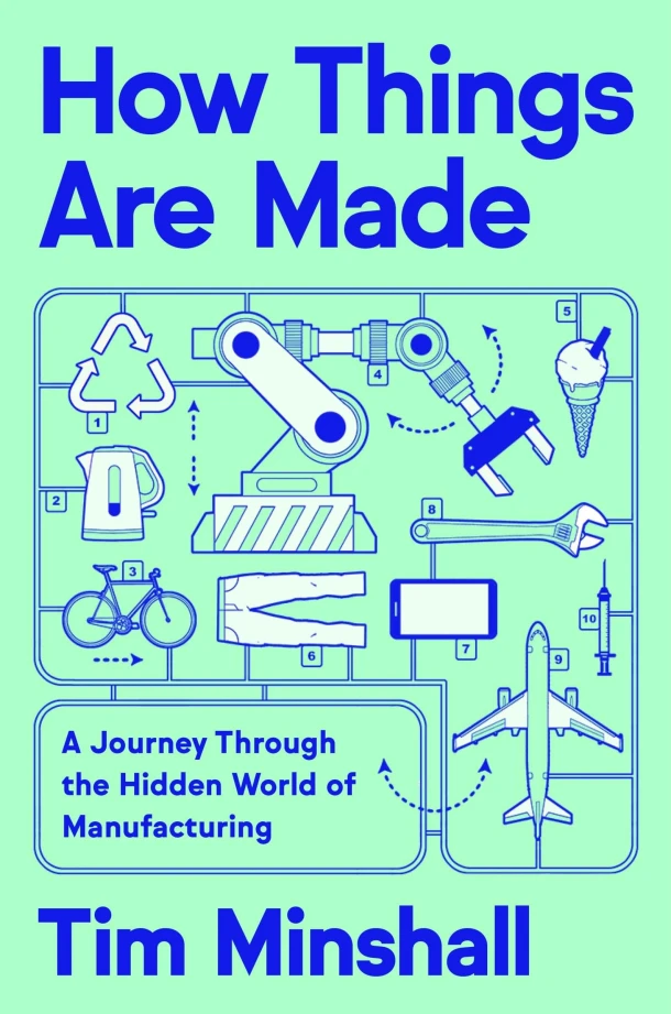 How Things Are Made – Tim Minshall – boek cover