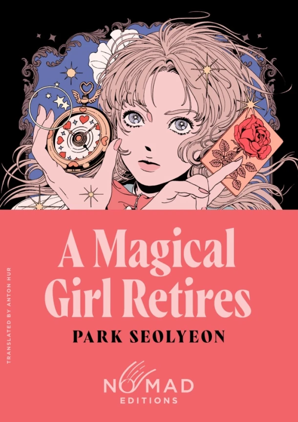 A Magical Girl Retires (Nomad Edition) – Park Seolyeon – boek cover