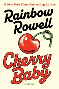 Cherry Baby – Rainbow Rowell – boek cover