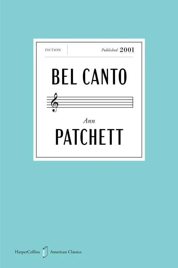 Bel Canto American Classics Edition – Ann Patchett – boek cover