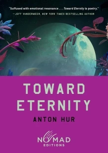 Toward Eternity (Nomad Edition) – Anton Hur – boek cover