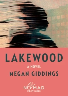 Lakewood (Nomad Edition) – Megan Giddings – boek cover