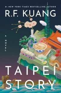 Taipei Story – R. F. Kuang – boek cover