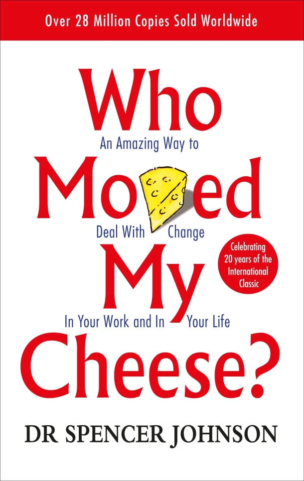 Who Moved My Cheese – Dr Spencer Johnson – boek cover