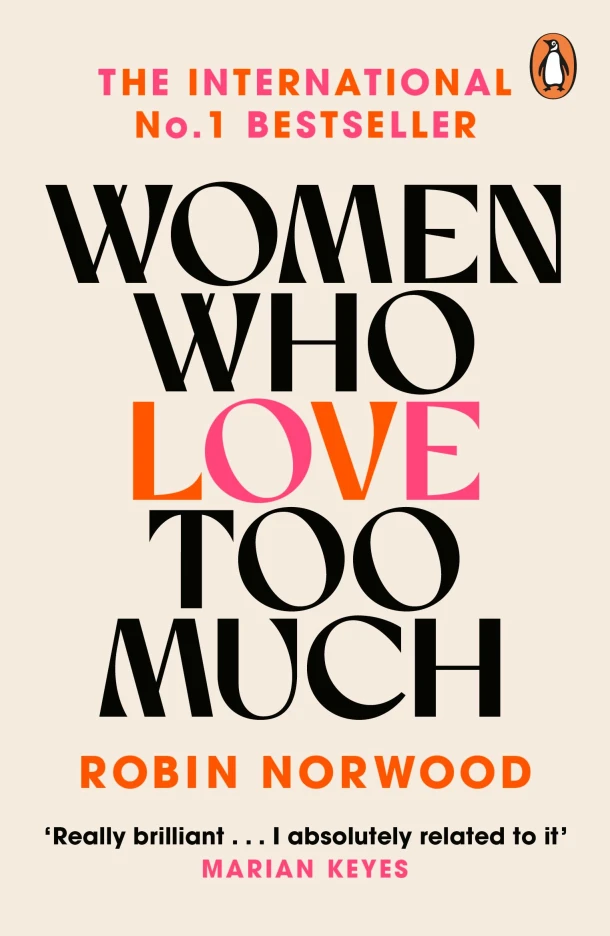 Women Who Love Too Much – Robin Norwood – boek cover