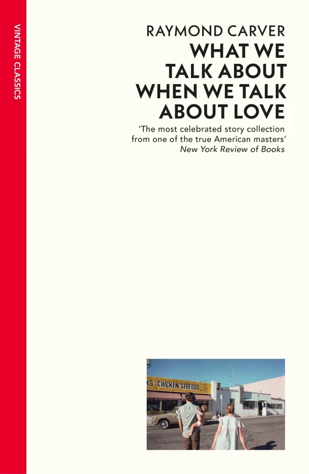 What We Talk About When We Talk About Love – Raymond Carver – boek cover