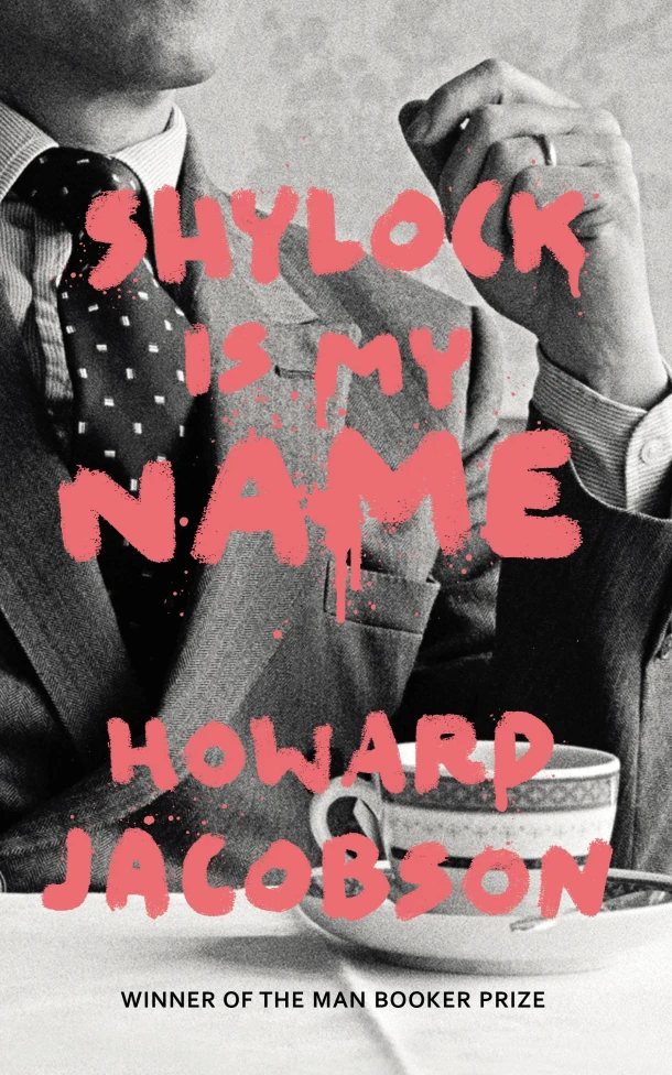 Shylock is My Name – Howard Jacobson – boek cover