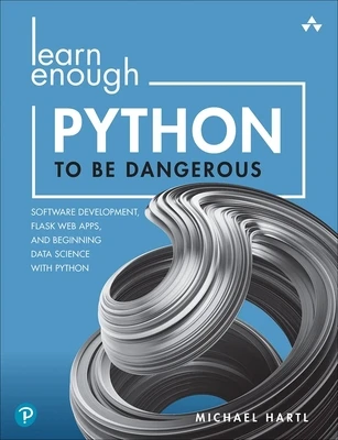 Learn Enough Python to Be Dangerous – Michael Hartl – boek cover