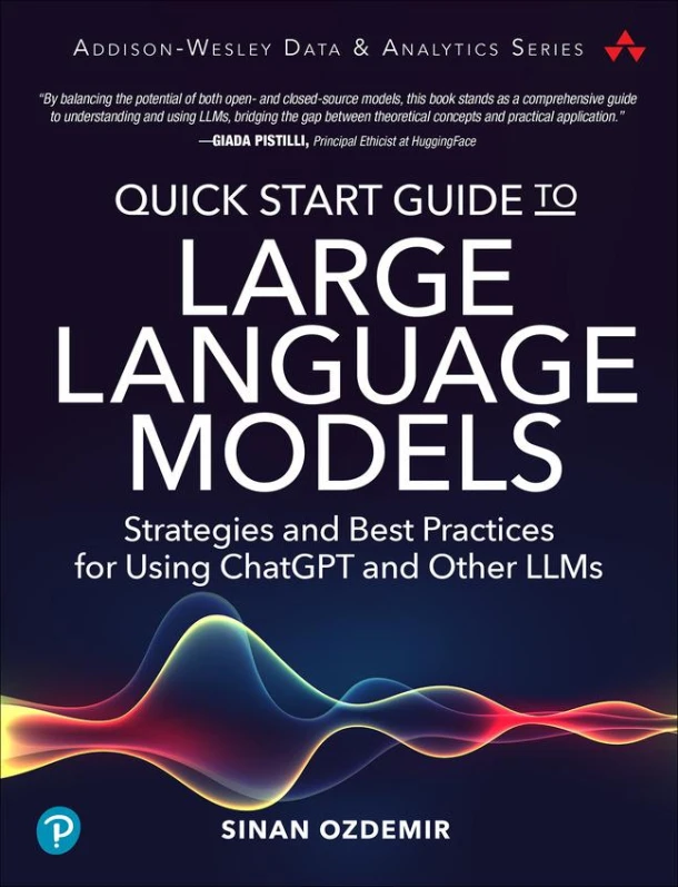 Quick Start Guide to Large Language Models – Sinan Ozdemir – boek cover