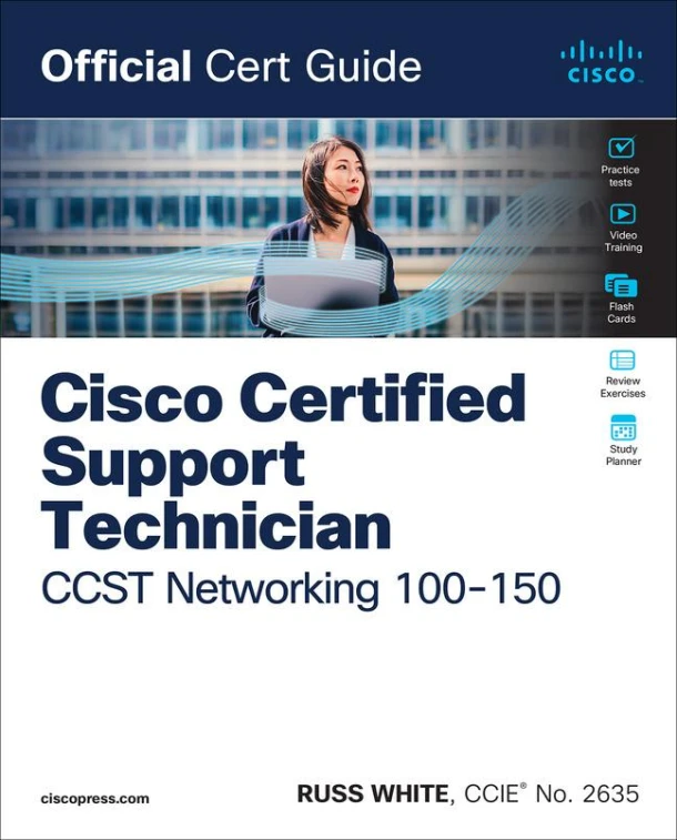 Cisco Certified Support Technician CCST Networking 100-150 Official Cert Guide – Russ White – boek cover