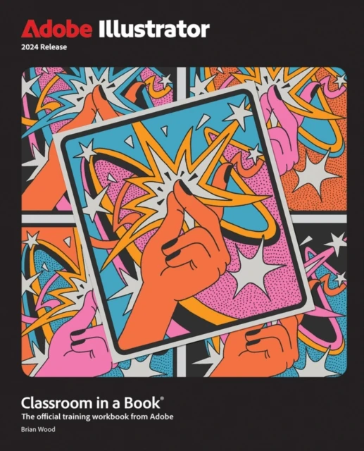Adobe Illustrator Classroom in a Book 2024 Release – Brian Wood – boek cover