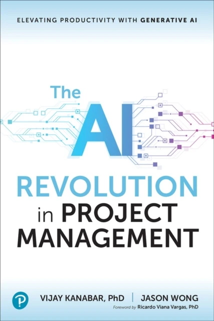 The AI Revolution in Project Management – Vijay Kanabar – boek cover