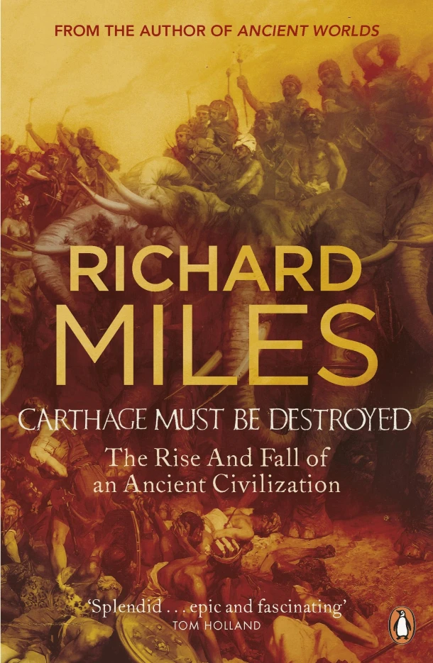 Carthage Must Be Destroyed – Richard Miles – boek cover