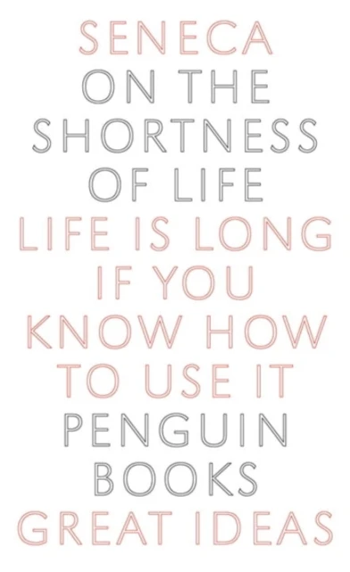 Great Ideas On the Shortness of Life – Seneca – boek cover