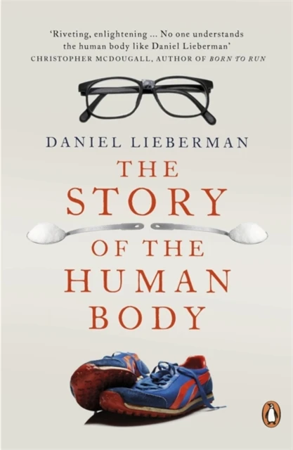 The Story of the Human Body – Daniel Lieberman – boek cover