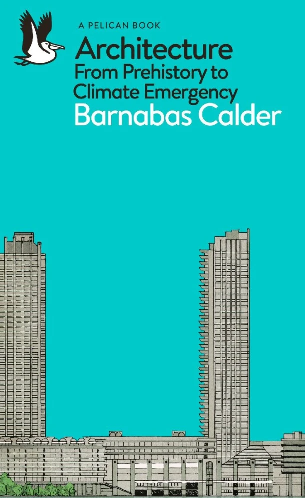 Architecture – Barnabas Calder – boek cover