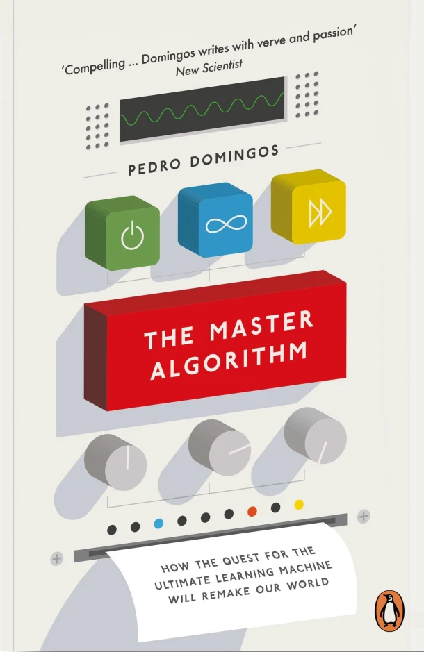 The Master Algorithm – Pedro Domingos – boek cover