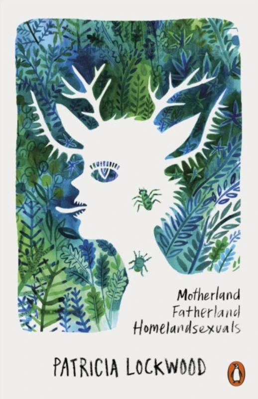 Motherland Fatherland Homelandsexuals – Patricia Lockwood – boek cover