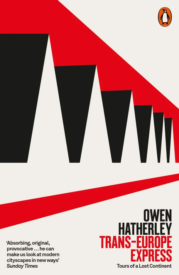 Trans-Europe Express – Owen Hatherley – boek cover
